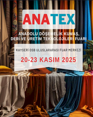 Anatex Anadolu Kumaş ve Deri Fuarı 13-20 Kasım 2025